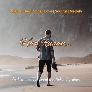 Har Ruaan...