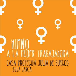 Himno a la Mujer Trabajadora (feat. Elga García)