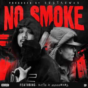 NO SMOKE (feat. Acito & 2000Baby)