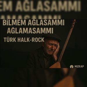 Ağlasammı Ağlamasammı (feat. Cem ÖZYILDIRIM) (ANATOLIAN ROCK VERSION)