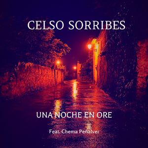 Una Noche en Ore (feat. Chema Peñalver)
