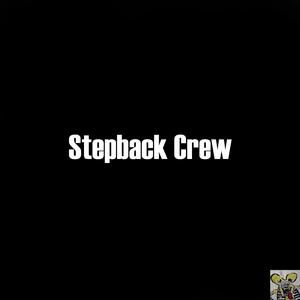 Stepback Crew (feat. Joul & Dustand Snow)