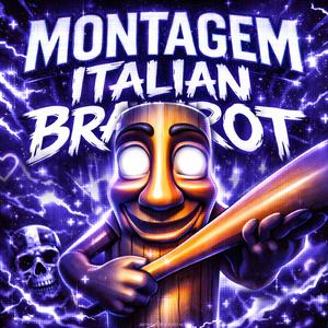 MONTAGEM ITALIAN BRAINROT