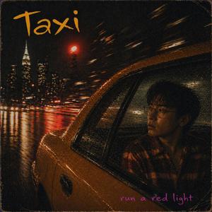 Taxi (run a red light)