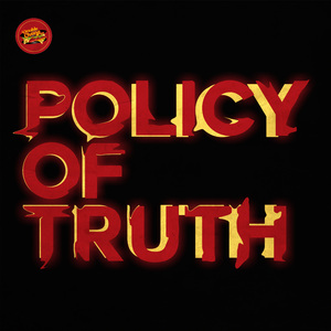 Policy Of Truth (Luyo Remix)