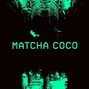 MatchaCoco(Prod By.$upercub) - JARSTICK