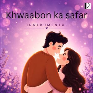 Khwaabon Ka Safar (Instrumental)