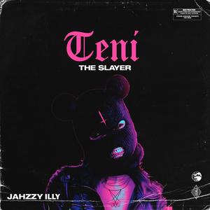 Teni the Slayer