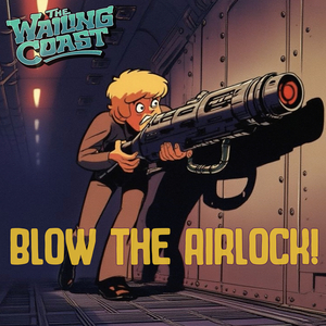 Blow the Airlock!