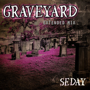 Graveyard (Extended Mix)