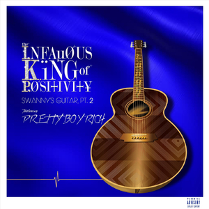 Swanny's Guitar, Pt. 2 (feat. Pretty Boy Rich)