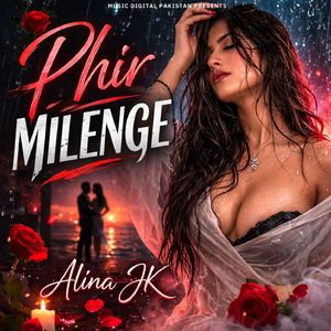 Phir Milenge