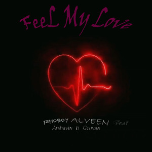 Feel My Love