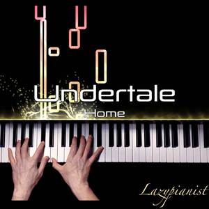 Home (From "Undertale") (Piano Cover)