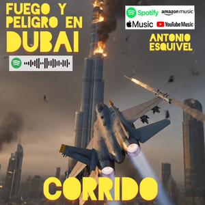 FUEGO Y PELIGRO EN DUBAI