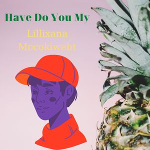 Have Do You My