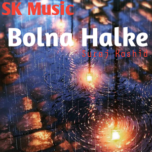 Bolna Halke Halke