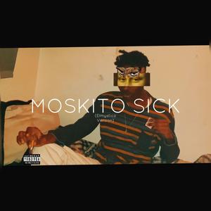 MOSKITO SICK (Elmystico Remix Remastered)