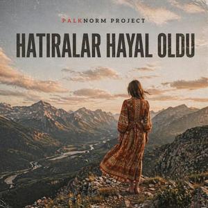 Hatıralar Hayal Oldu