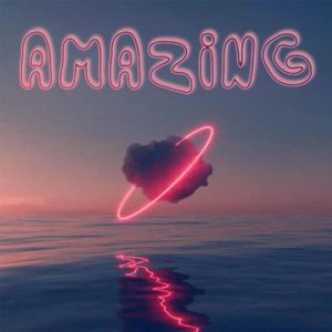 Amazing（Prod.by Jeston）