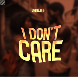 I Don't Care