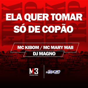 Ela Quer Tomar Só de Copão