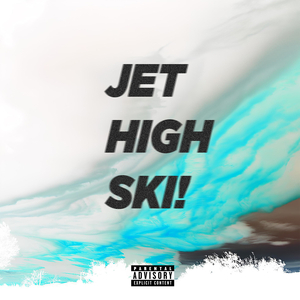Jet High Ski!