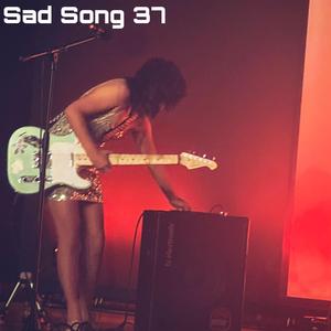 sad song 37