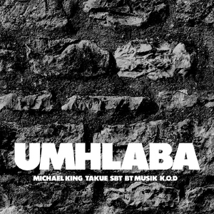 Umhlaba (feat. BT Musik, K.O.D)