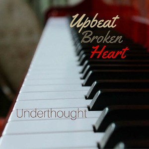 Upbeat Broken Heart