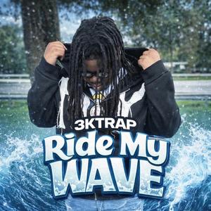 Ride My Wave