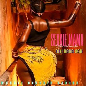 Sexxie Mama (feat. Olubaba)