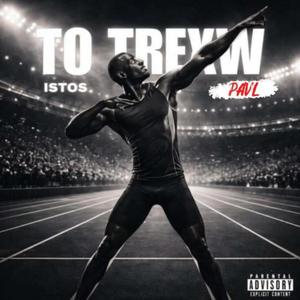 TO TREXW (feat. Istos151)