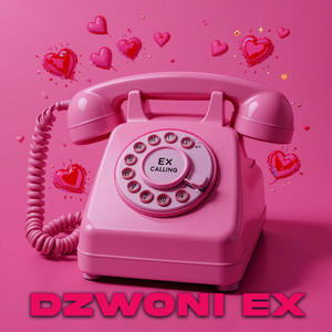 Dzwoni Ex