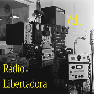 Rádio Libertadora (Extended Version)
