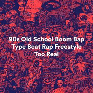 90s Old School Boom Bap Type Beat Rap Freestyle Too Real