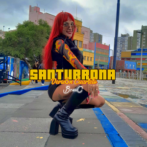 Santurrona (Versión Cuarteto)