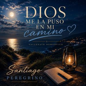 Dios me la puso en mi camino