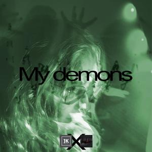 My demons (feat. JessieK)