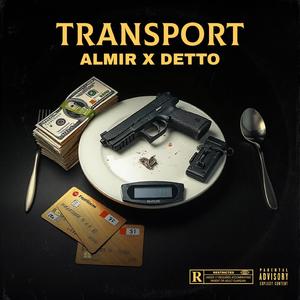 TRANSPORT (feat. ALMIR & DETTO)