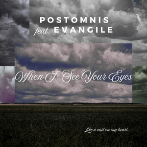 When I See Your Eyes (feat. Evangile)