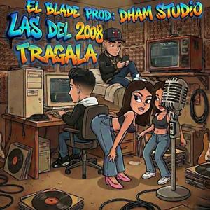 Tragala (feat. El Blade Hey Hey & Dham Studio)