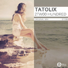 Tatolix - 2TW00 Hundred (Original Mix)