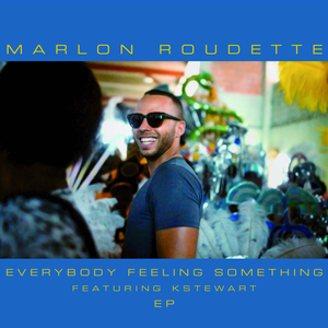 Everybody Feeling Something (Radio Edit)