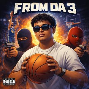 From Da 3 (feat. bzo)