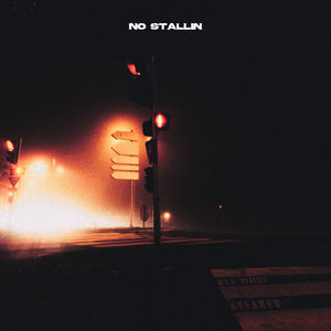 No Stallin (feat. Max Vizion)