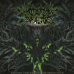 Before The Throne Of Infection