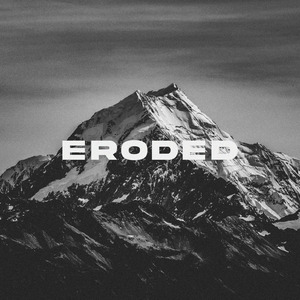 Eroded