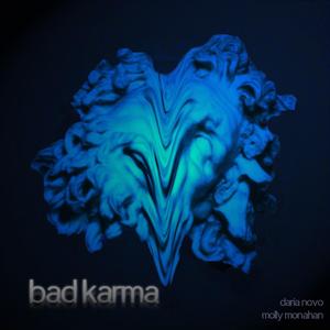 Bad Karma (feat. Molly Monahan)