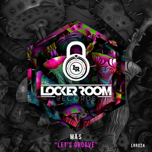 Let's Groove (Original Mix)